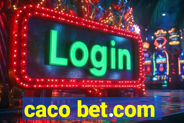 caco bet.com