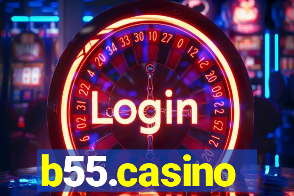 b55.casino