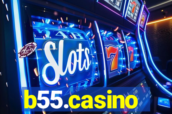 b55.casino