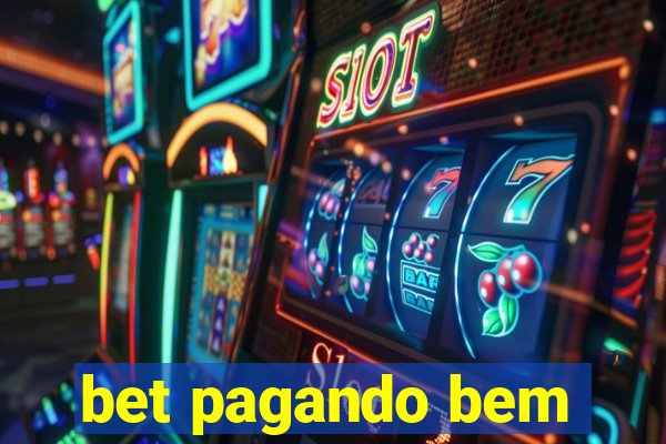 bet pagando bem
