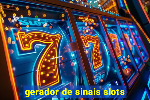 gerador de sinais slots