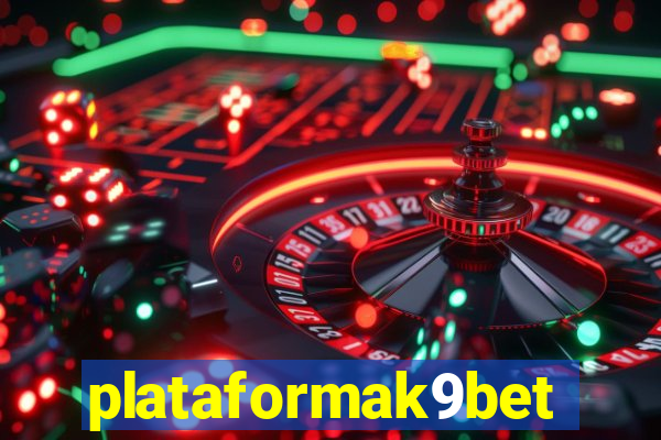 plataformak9bet