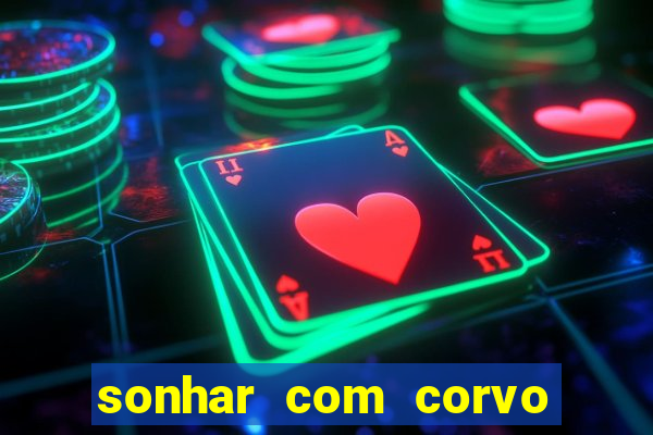 sonhar com corvo preto atacando