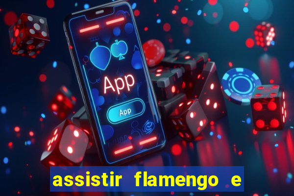 assistir flamengo e inter futemax