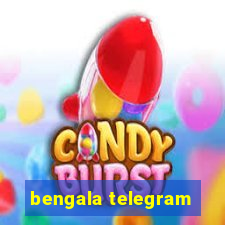bengala telegram