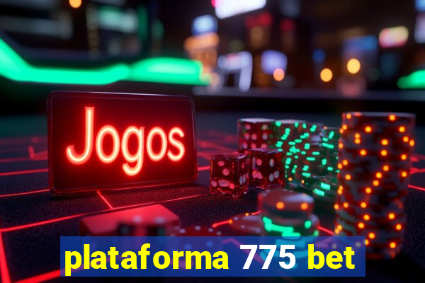 plataforma 775 bet