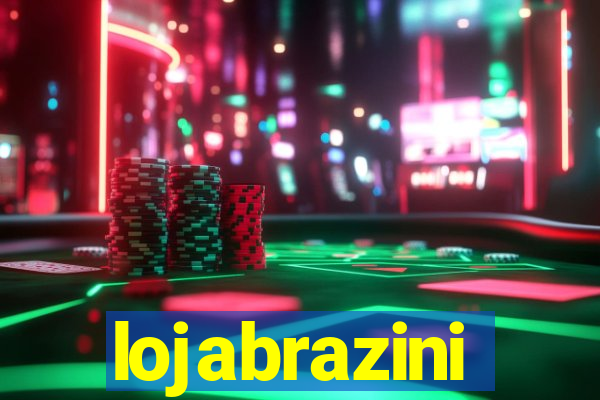 lojabrazini