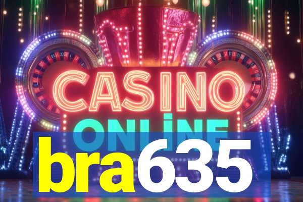 bra635