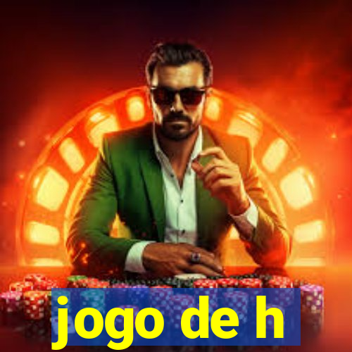 jogo de h