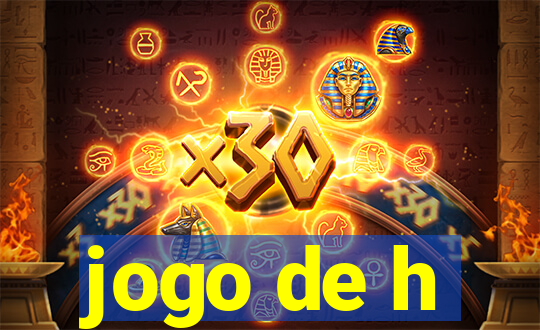 jogo de h