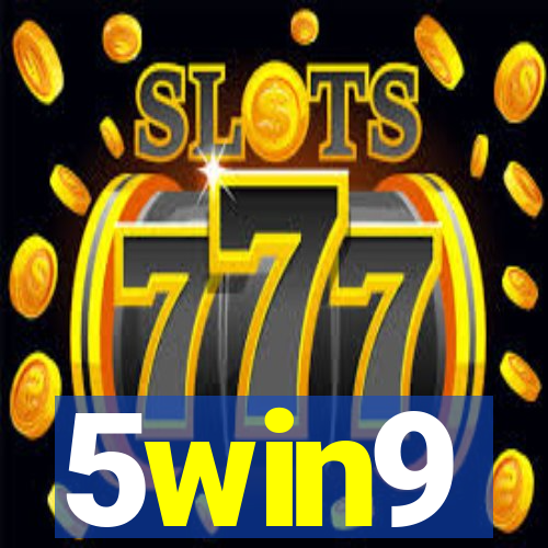 5win9