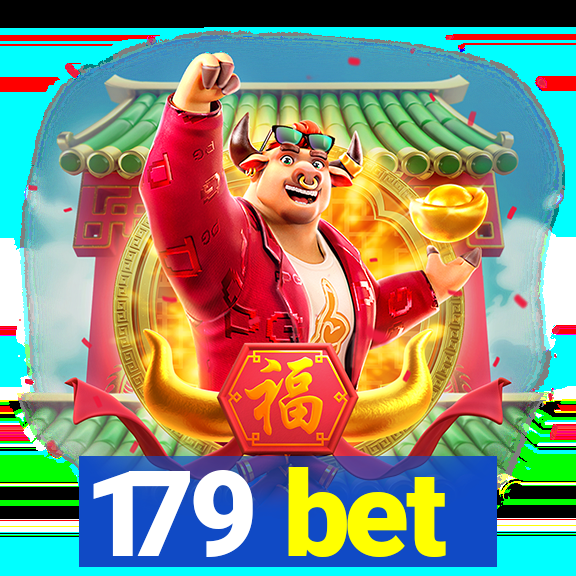179 bet