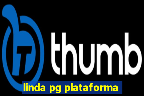 linda pg plataforma