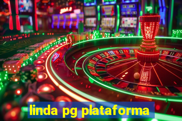 linda pg plataforma