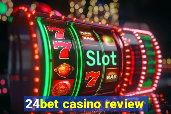 24bet casino review