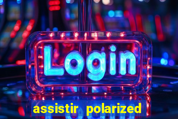 assistir polarized filme completo dublado