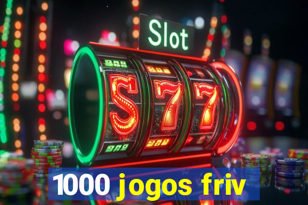 1000 jogos friv