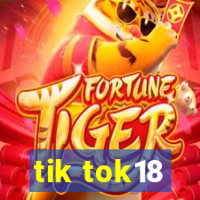 tik tok18