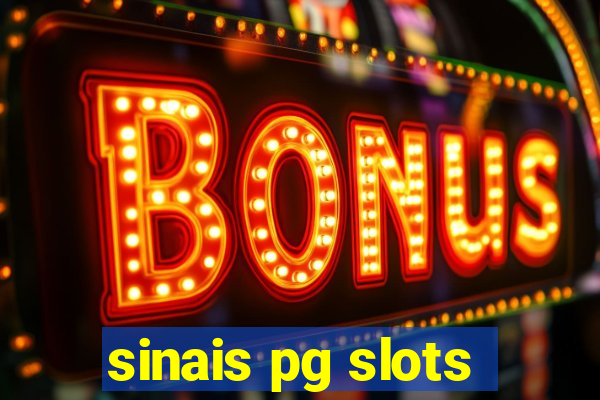 sinais pg slots