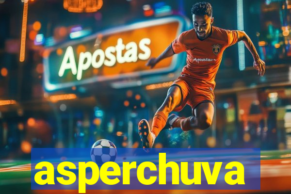 asperchuva
