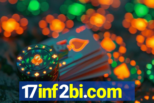 17inf2bi.com
