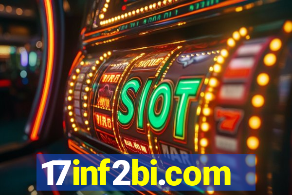 17inf2bi.com