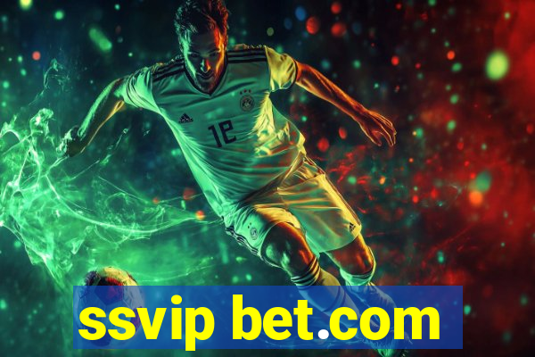 ssvip bet.com