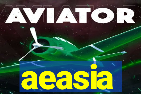aeasia