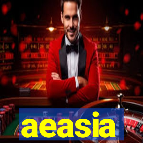 aeasia