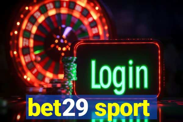 bet29 sport