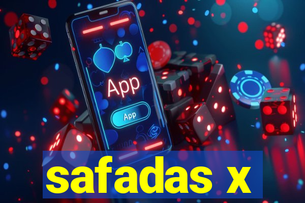 safadas x