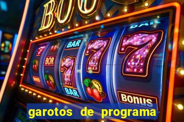 garotos de programa na zona leste