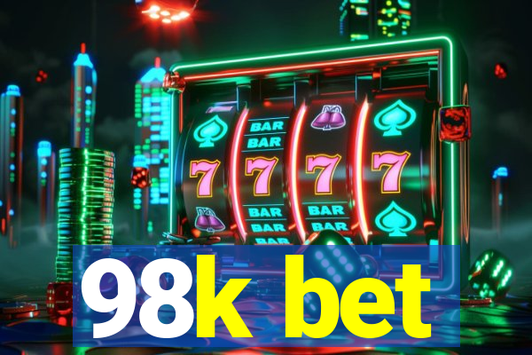 98k bet
