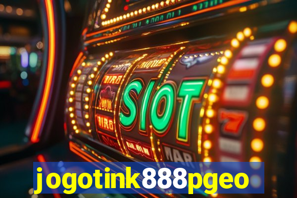 jogotink888pgeo