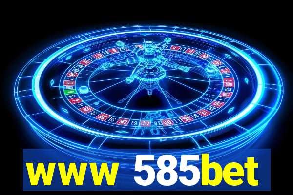 www 585bet