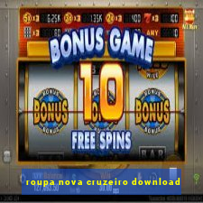 roupa nova cruzeiro download