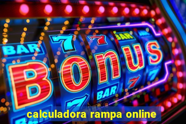 calculadora rampa online