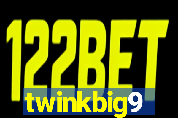 twinkbig9