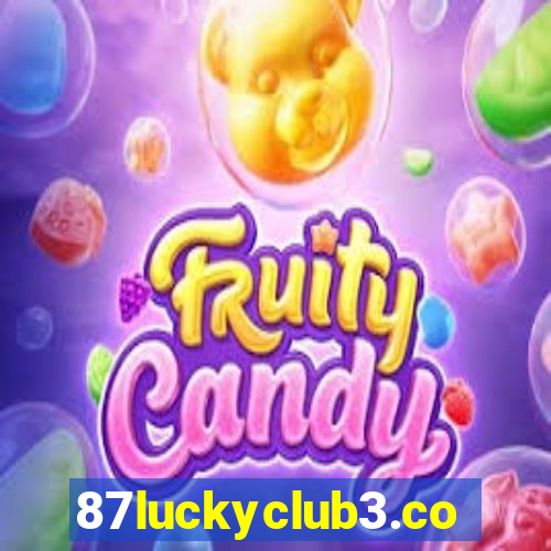 87luckyclub3.com