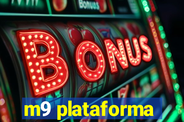 m9 plataforma