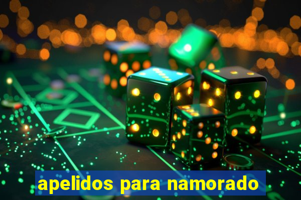apelidos para namorado