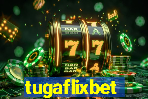 tugaflixbet