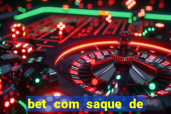 bet com saque de 1 real