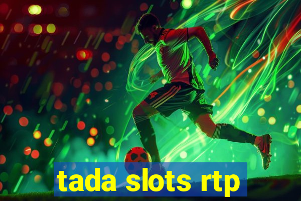 tada slots rtp