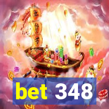 bet 348