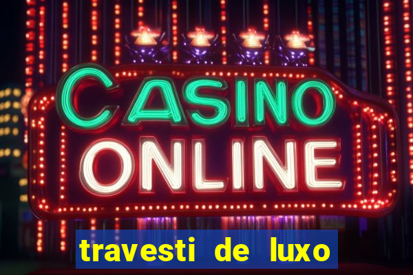 travesti de luxo porto alegre