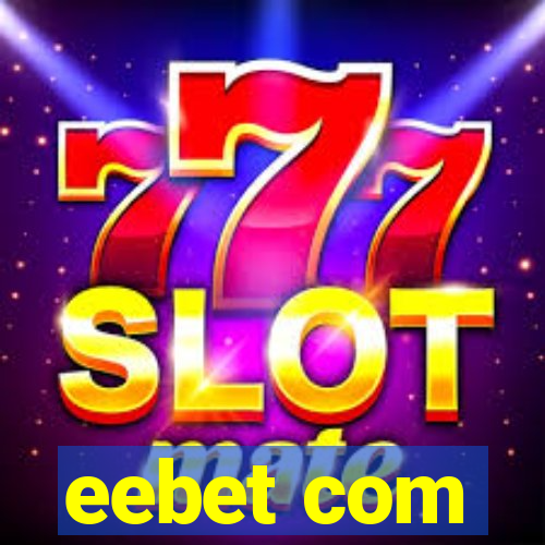 eebet com