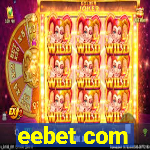 eebet com