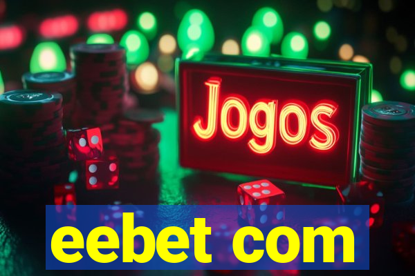 eebet com
