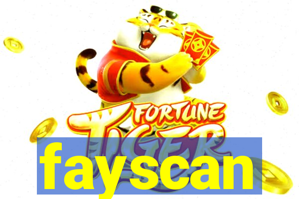 fayscan